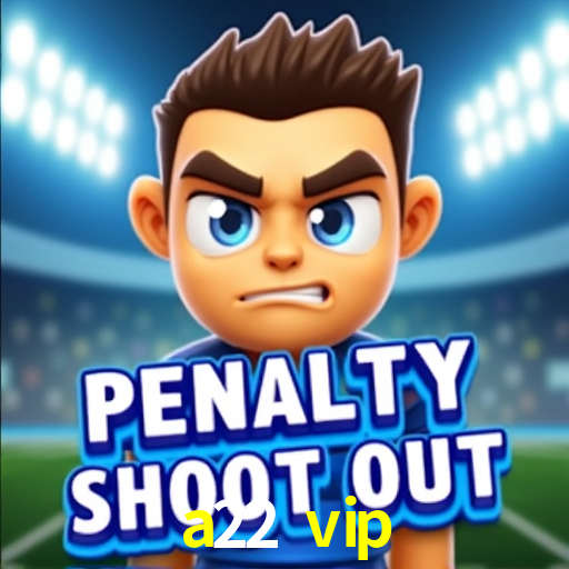  a22.vip
